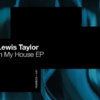Lewis Taylor estreia na Factory 93 Records Single “No Matter”